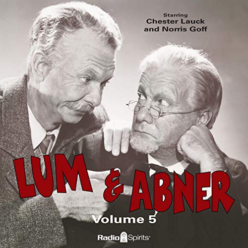 Lum & Abner, Volume 5 by Original Radio Broadcast