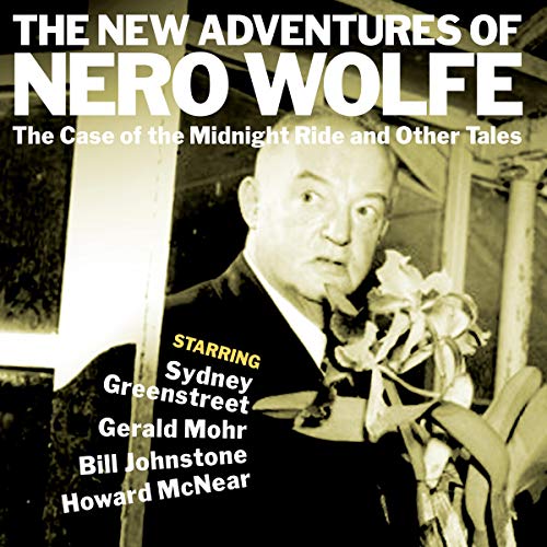 The New Adventures of Nero Wolfe: The Case of the Midnight Ride & Other Tales