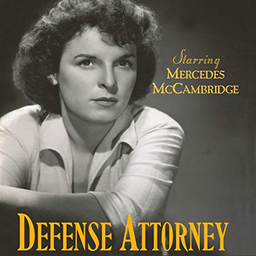 Defense Attorney by Original Radio Broadcast