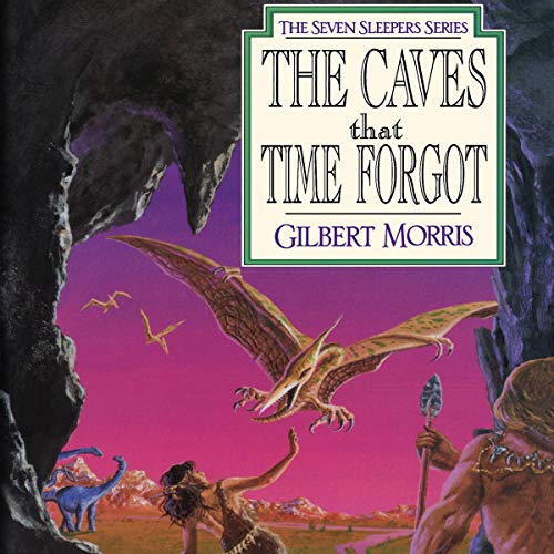 The Caves That Time Forgot
