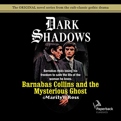 Barnabas Collins and the Mysterious Ghost