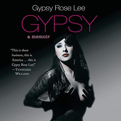 Gypsy by Gypsy Rose Lee