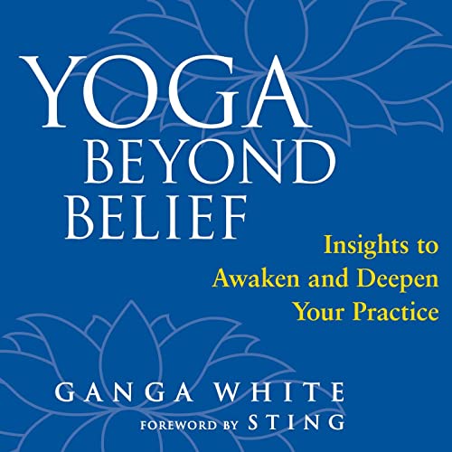 Yoga Beyond Belief