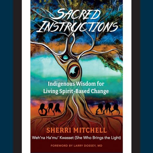 Sacred Instructions by Sherri Mitchell