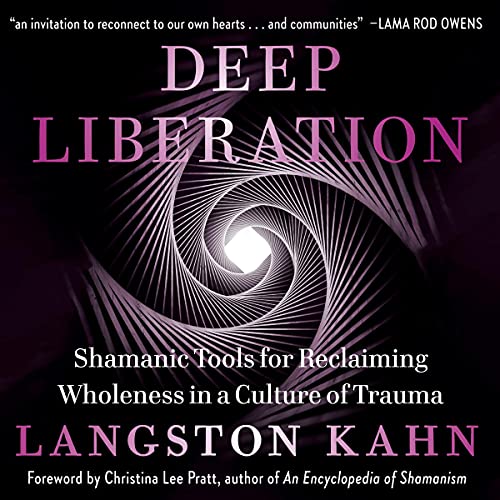 Deep Liberation by Langston Kahn