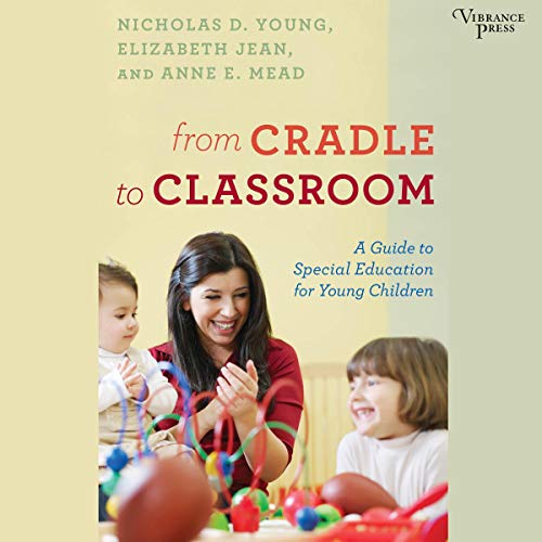 From Cradle to Classroom by Nicholas D. Young