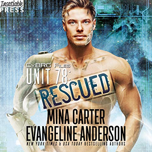Unit 78: Rescued by Mina Carter