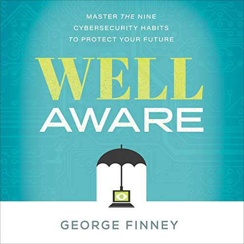 Well Aware by George Finney