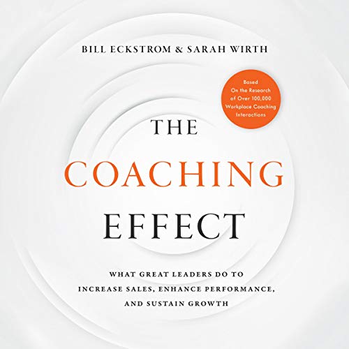 The Coaching Effect by Bill Eckstrom