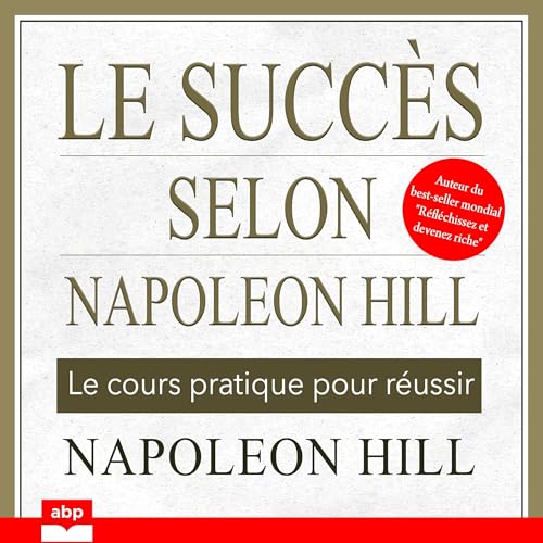 Le succès selon Napoleon Hill
