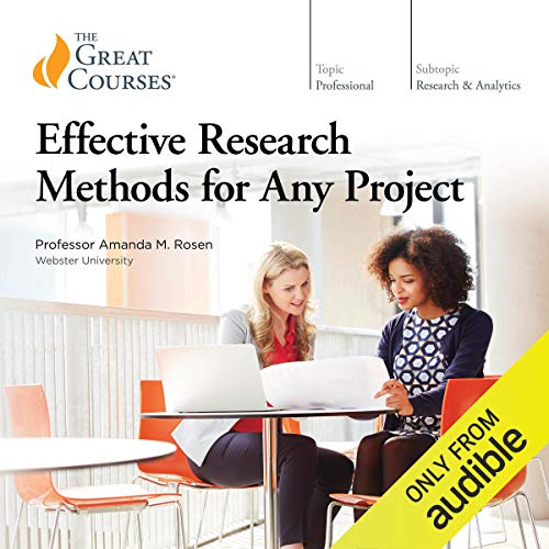 Effective Research Methods for Any Project by Amanda M. Rosen