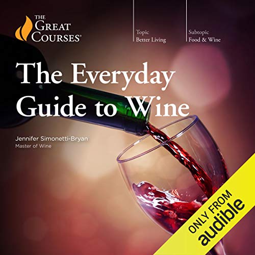 The Everyday Guide to Wine by Jennifer Simonetti-Bryan