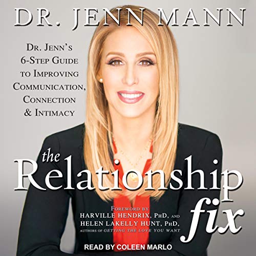 The Relationship Fix by Dr. Jenn Mann