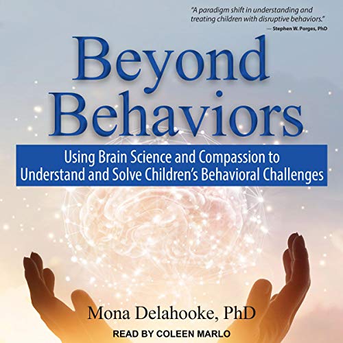 Beyond Behaviors by Mona Delahooke PhD