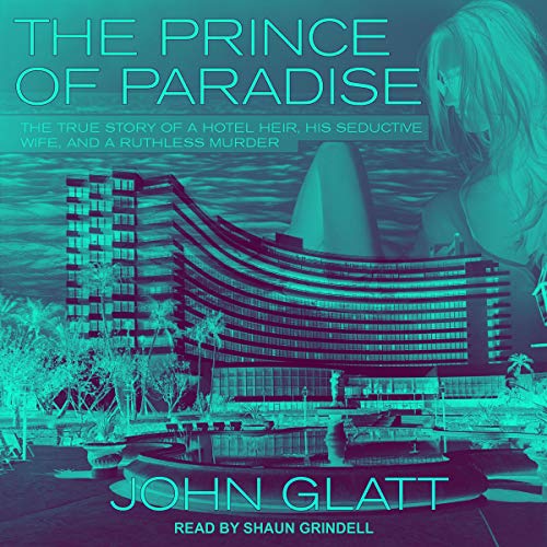 The Prince of Paradise by John Glatt