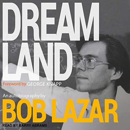 Dreamland by Bob Lazar