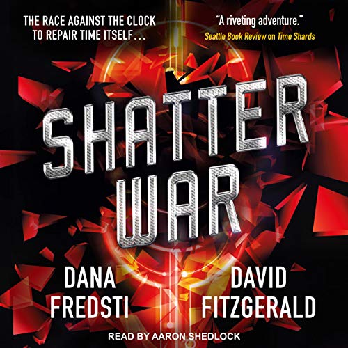 Shatter War by Dana Fredsti
