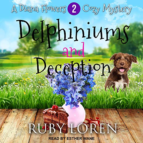 Delphiniums and Deception by Ruby Loren