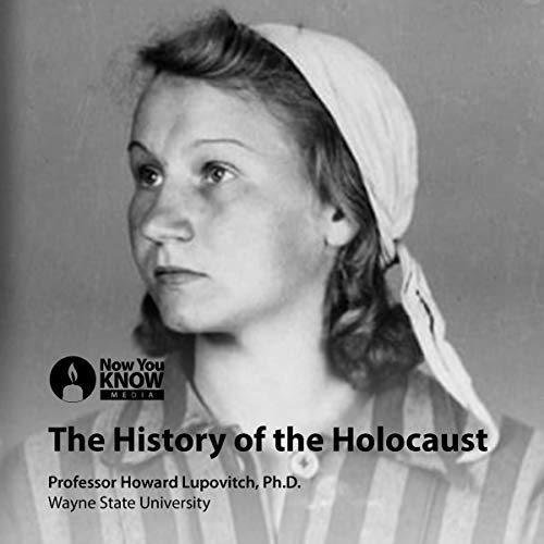 The History of the Holocaust by Howard Lupovitch