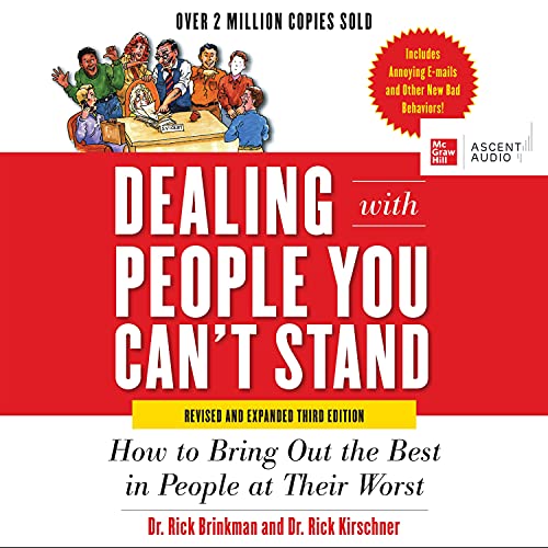 Dealing with People You Can’t Stand, Revised and Expanded (Third Edition)