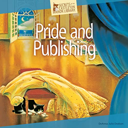 Pride and Publishing by DeAnna Dodson