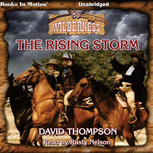 The Rising Storm by David Thompson