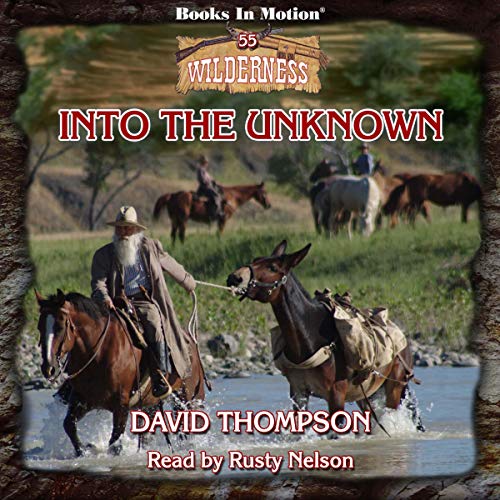 Into the Unknown by David Thompson