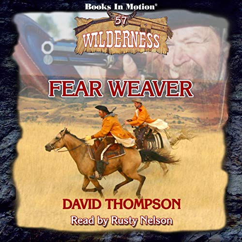 Fear Weaver by David Thompson