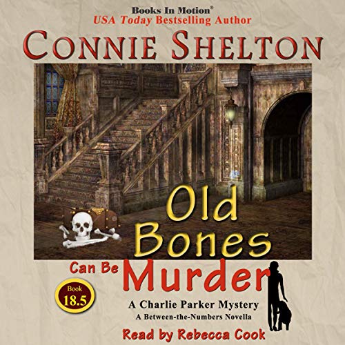Old Bones Can Be Murder