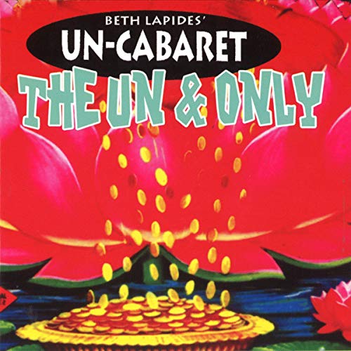 The Un & Only: Un-Cabaret