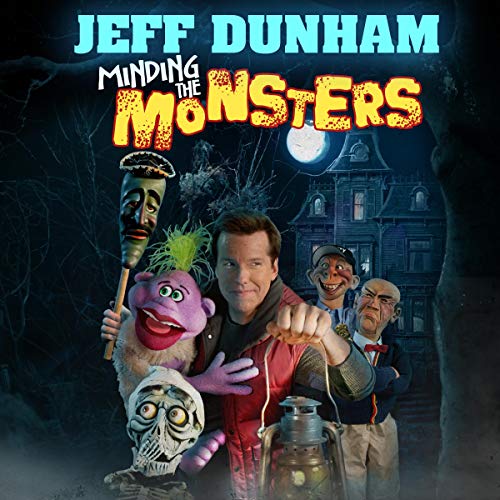 Jeff Dunham: Minding the Monsters