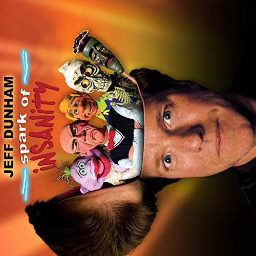 Jeff Dunham: Spark of Insanity