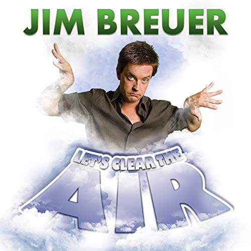 Jim Breuer: Let's Clear the Air by Jim Breuer