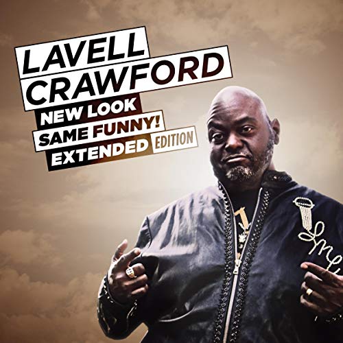 Lavell Crawford: New Look Same Funny