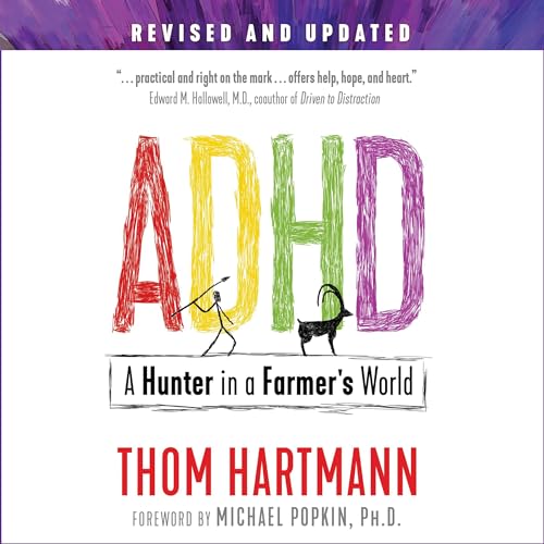 ADHD by Thom Hartmann