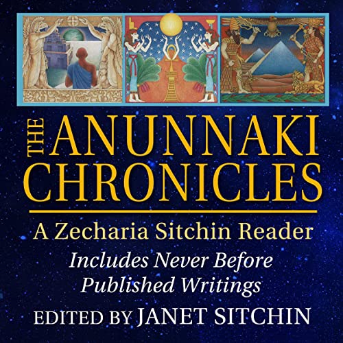 The Anunnaki Chronicles