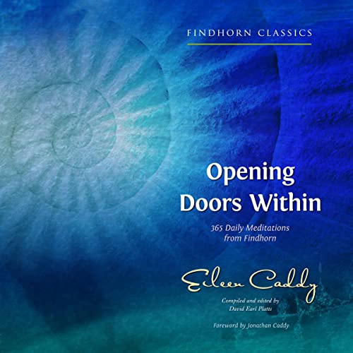 Opening Doors Within by Eileen Caddy