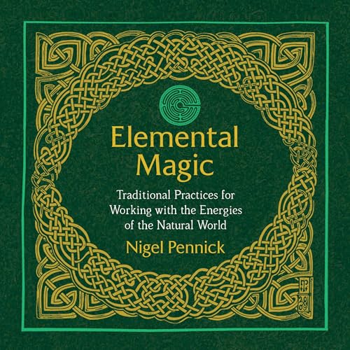 Elemental Magic by Nigel Pennick