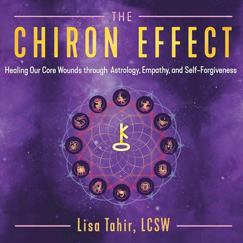 The Chiron Effect by Lisa Tahir