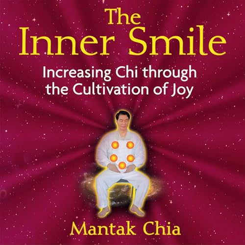 The Inner Smile by Mantak Chia