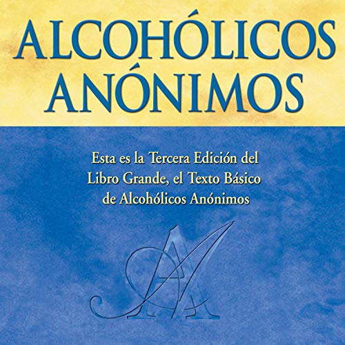 Alcohólicos Anónimos, Tercera edición [Alcoholics Anonymous, Third Edition]