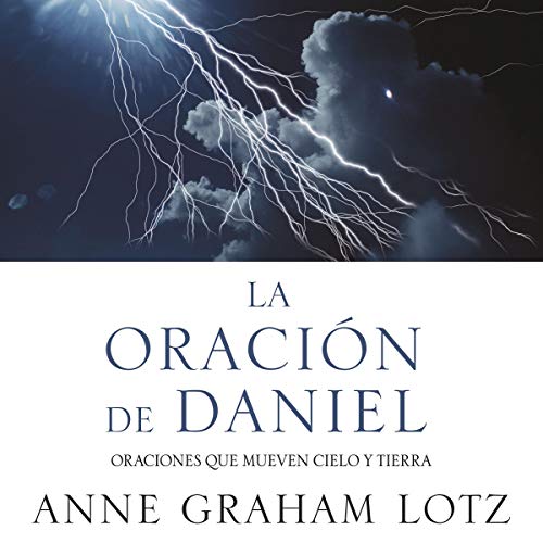 La oración de Daniel [The Daniel Prayer]