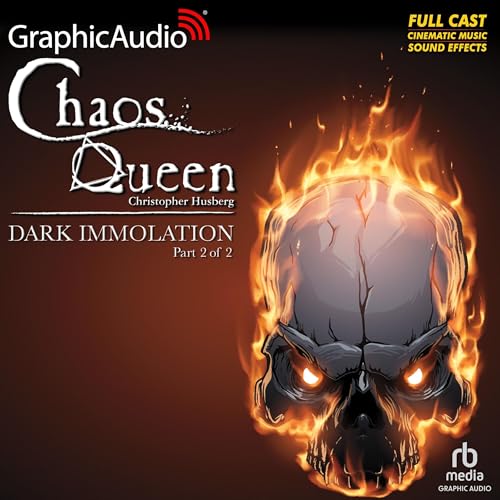 Dark Immolation (2 of 2) [Dramatized Adaptation]