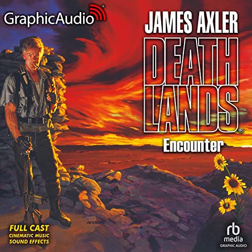 Encounter [Dramatized Adaptation] by James Axler