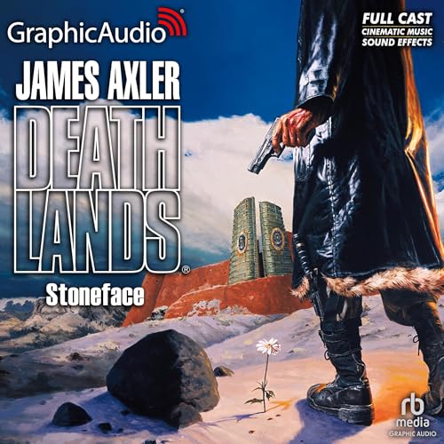 Stoneface [Dramatized Adaptation] by James Axler