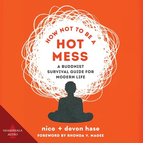 How Not to Be a Hot Mess