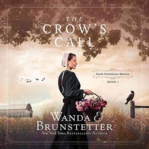 The Crow's Call by Wanda E. Brunstetter