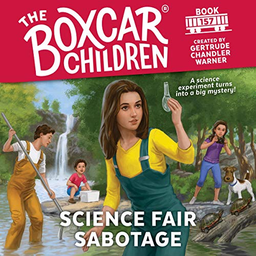 Science Fair Sabotage by Gertrude Chandler Warner