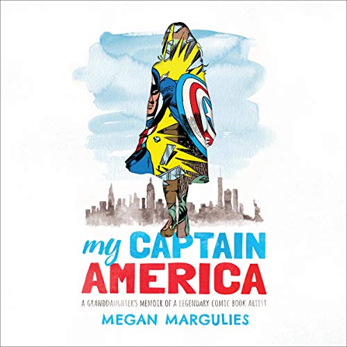 My Captain America by Megan Margulies