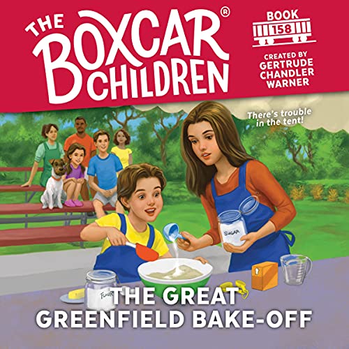 The Great Greenfield Bake-Off by Gertrude Chandler Warner